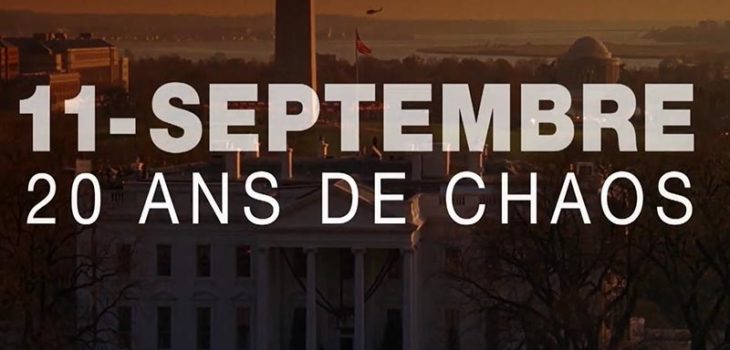 11 SEPTEMBRE _ 20 ANS DE CHAOS